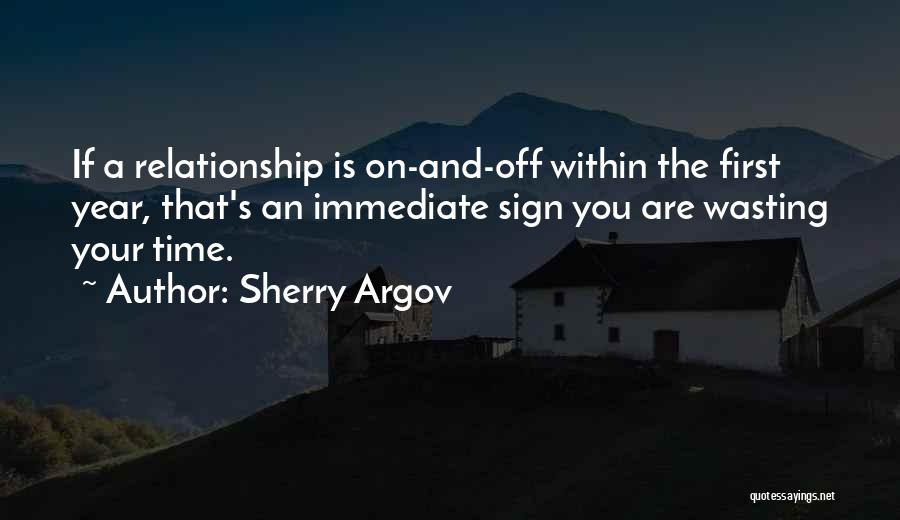 Wasting Time In Relationship Quotes By Sherry Argov