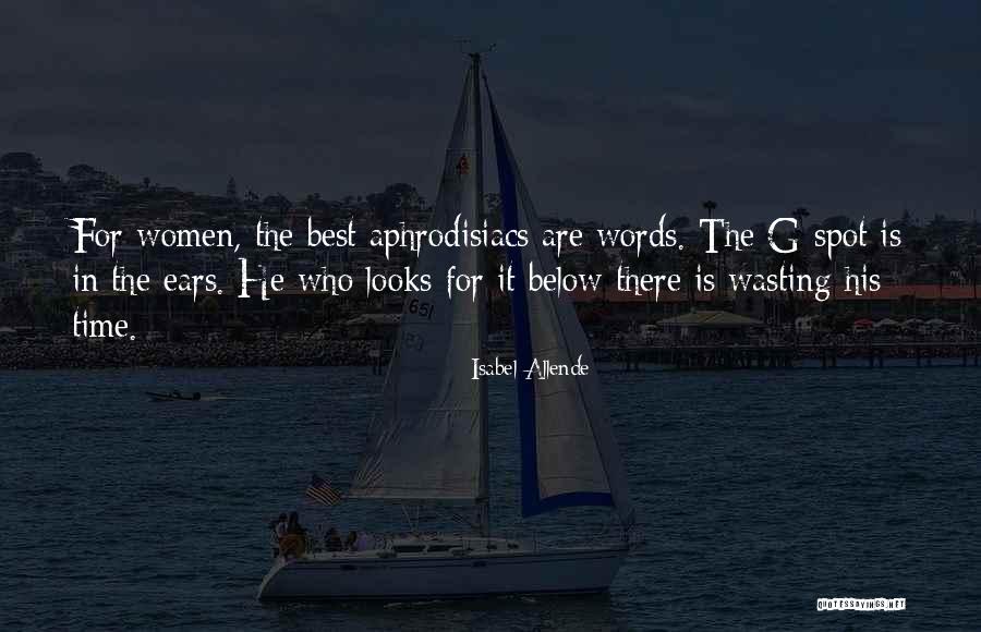 Wasting Time On Love Quotes By Isabel Allende Wasting Time On Love Quotes By Isabel Allende