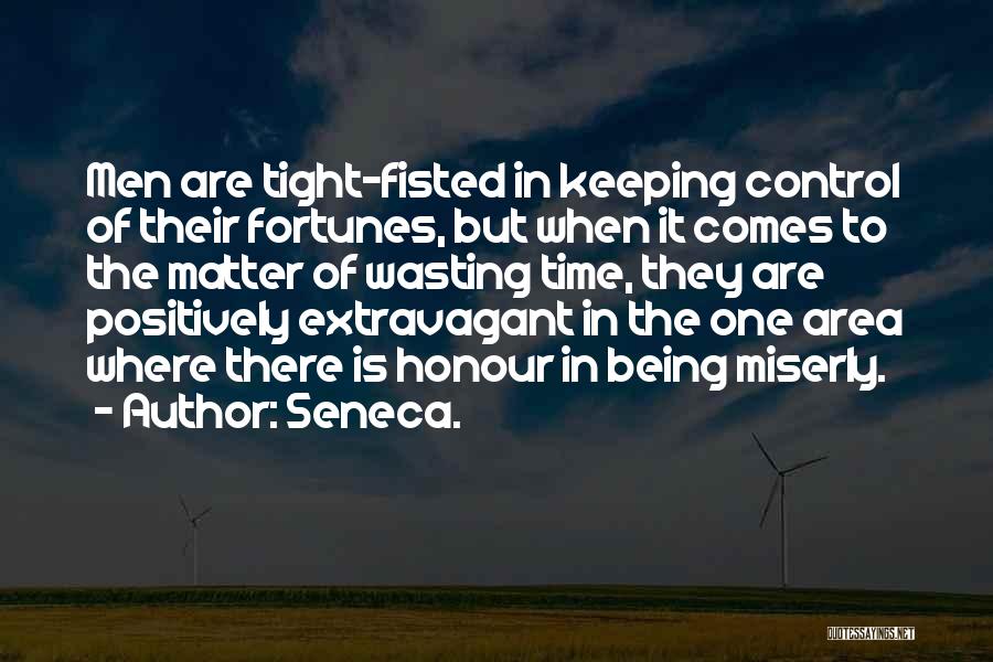 Wasting Time Quotes By Seneca.