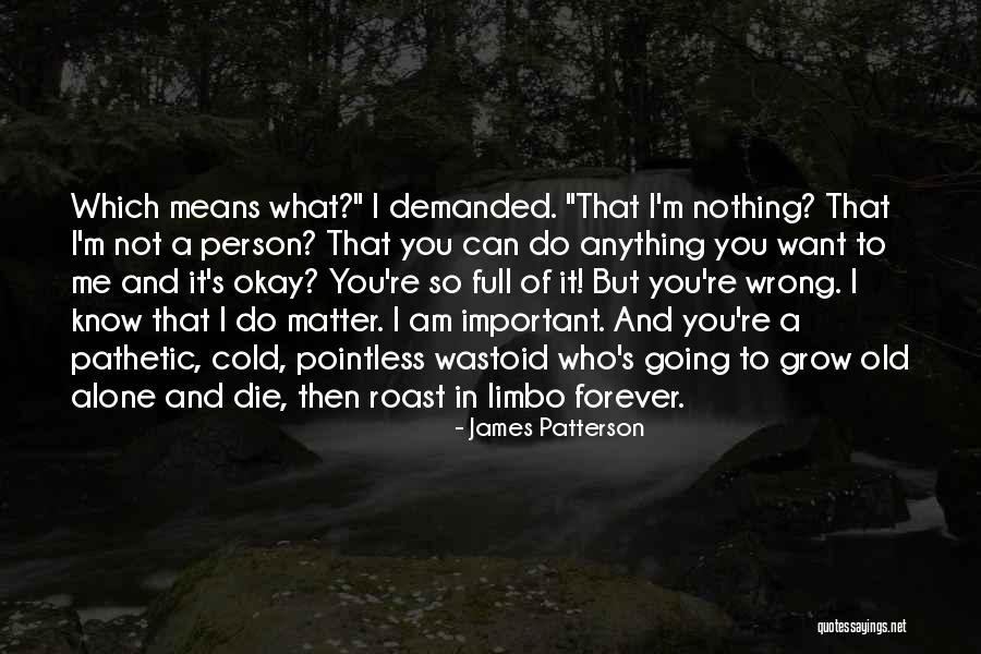 Wastoid Quotes By James Patterson Wastoid Quotes By James Patterson