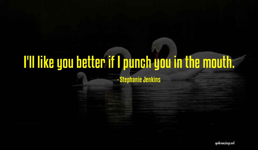 Wastoid Quotes By Stephanie Jenkins Wastoid Quotes By Stephanie Jenkins