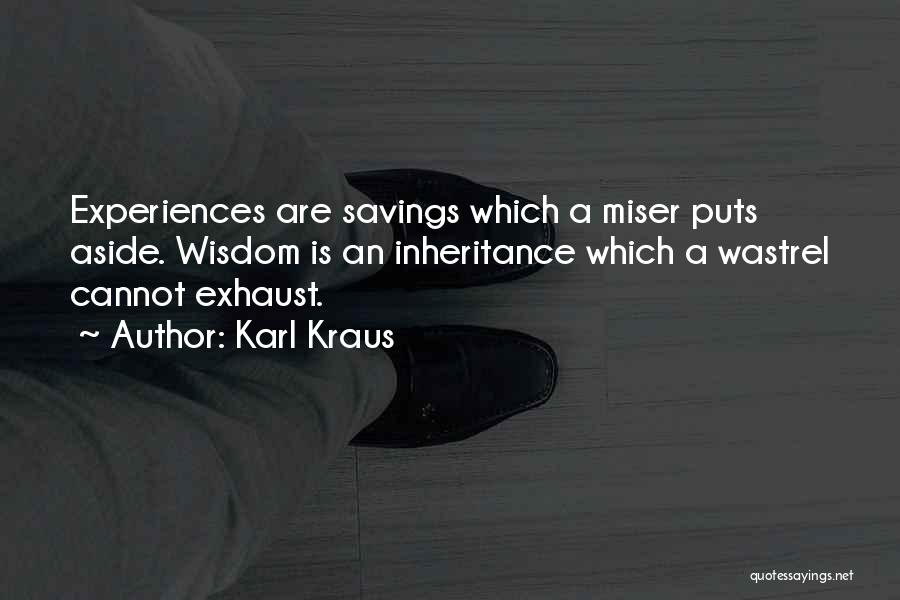 Wastrel Quotes By Karl Kraus