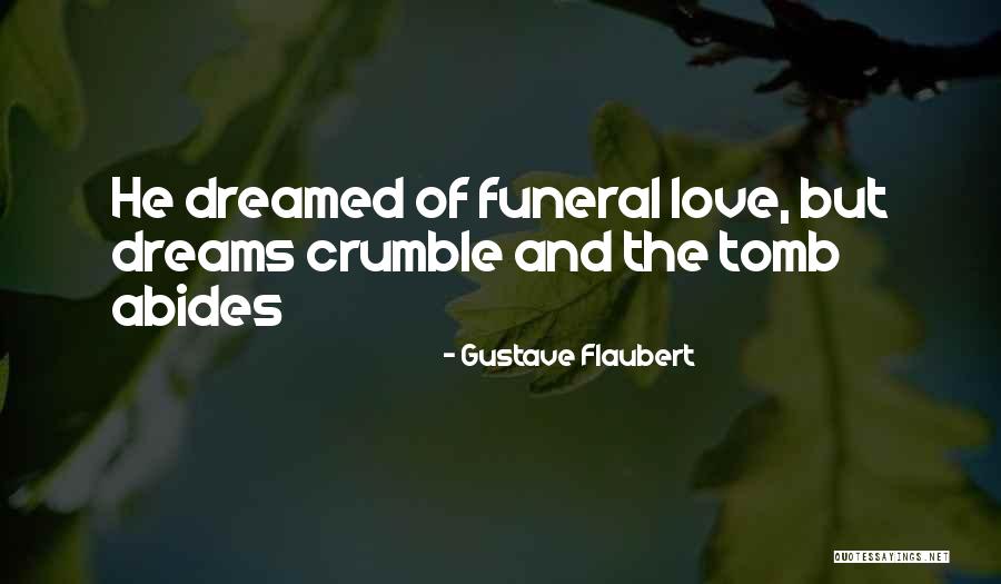 Wastrels Pronunciation Quotes By Gustave Flaubert