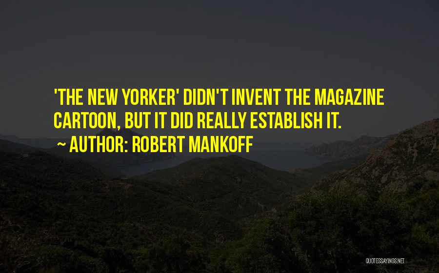 Wasung Quotes By Robert Mankoff