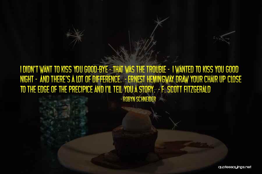 Wasurenaide Quotes By Robyn Schneider Wasurenaide Quotes By Robyn Schneider