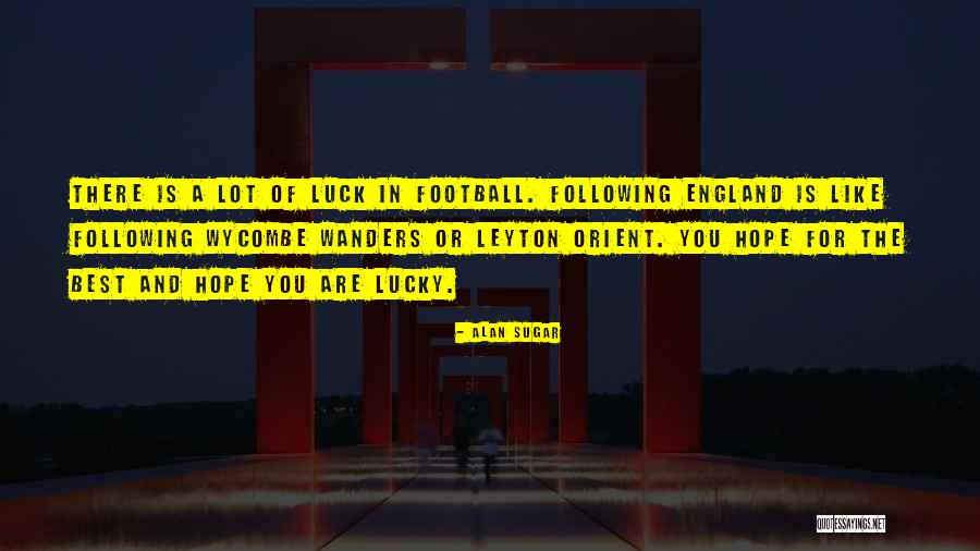 Wasweca Quotes By Alan Sugar Wasweca Quotes By Alan Sugar