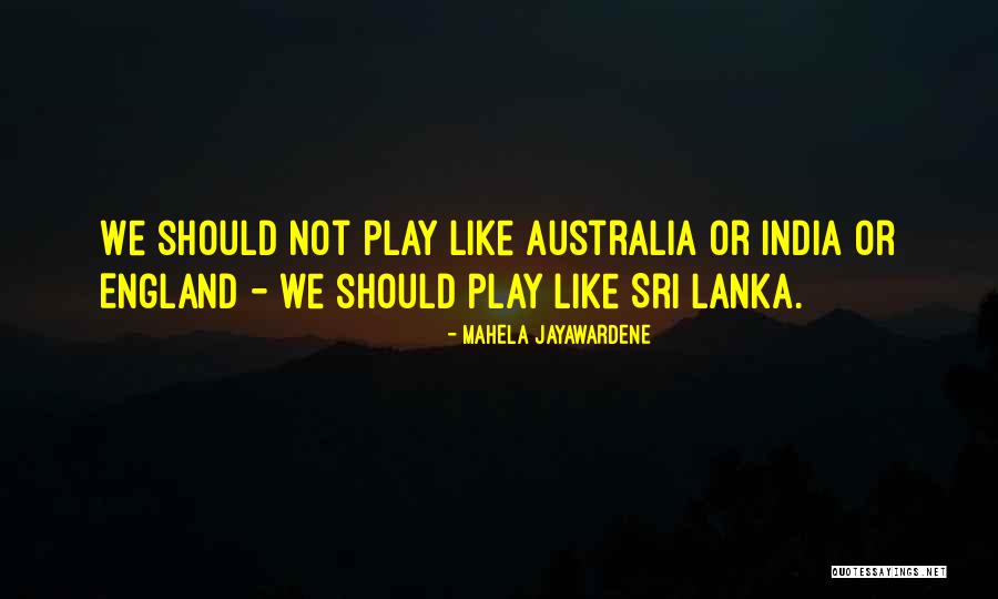Watabe Thai Quotes By Mahela Jayawardene Watabe Thai Quotes By Mahela Jayawardene