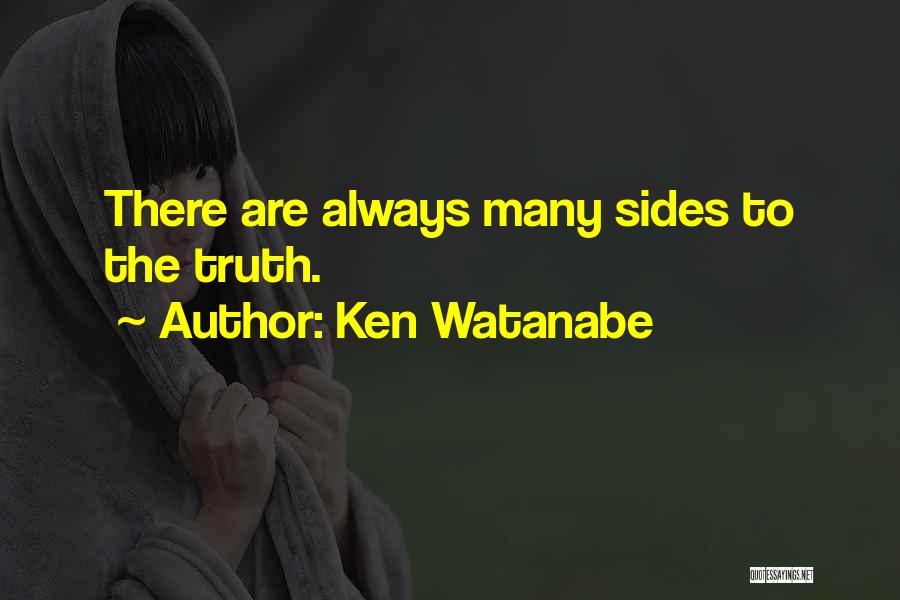 Watanabe Quotes By Ken Watanabe