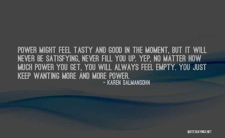 Watarirouka Quotes By Karen Salmansohn Watarirouka Quotes By Karen Salmansohn