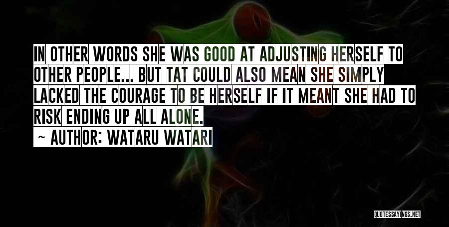 Wataru Watari Quotes 957441