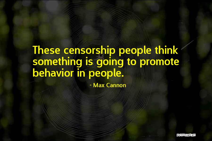 Watatulu Quotes By Max Cannon