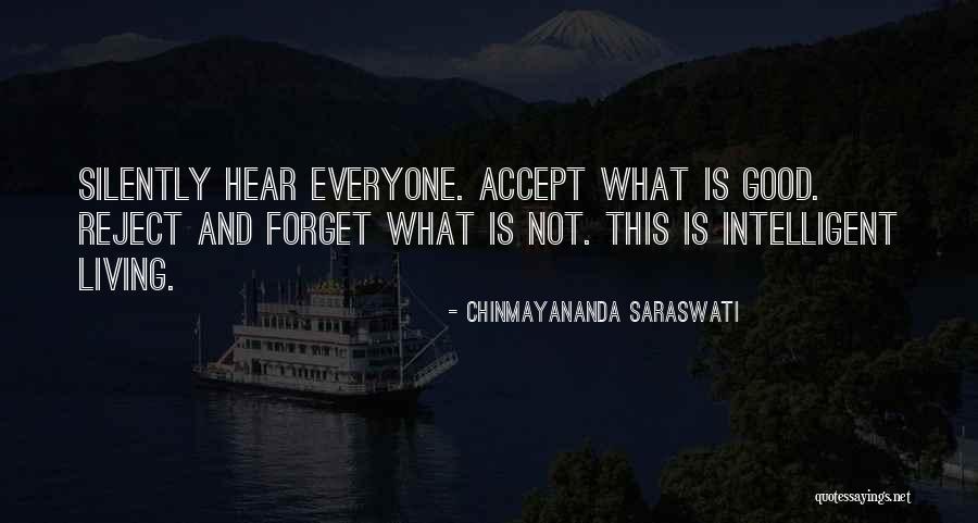 Watawala Haritha Quotes By Chinmayananda Saraswati Watawala Haritha Quotes By Chinmayananda Saraswati