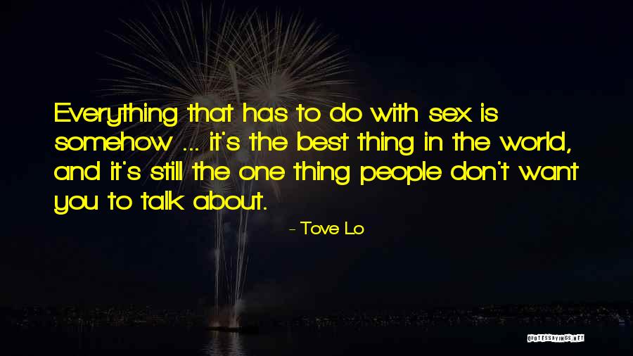 Watawala Tea Quotes By Tove Lo Watawala Tea Quotes By Tove Lo