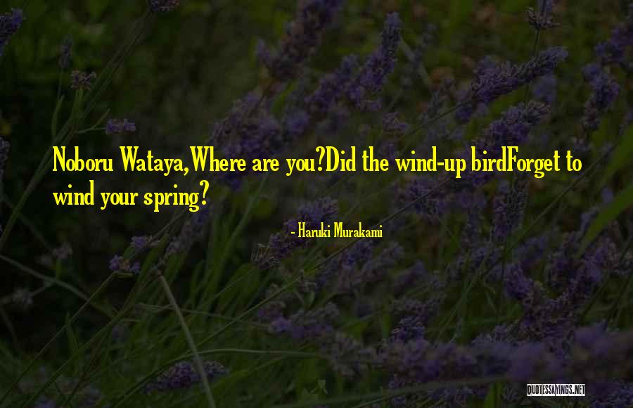 Wataya Quotes By Haruki Murakami Wataya Quotes By Haruki Murakami