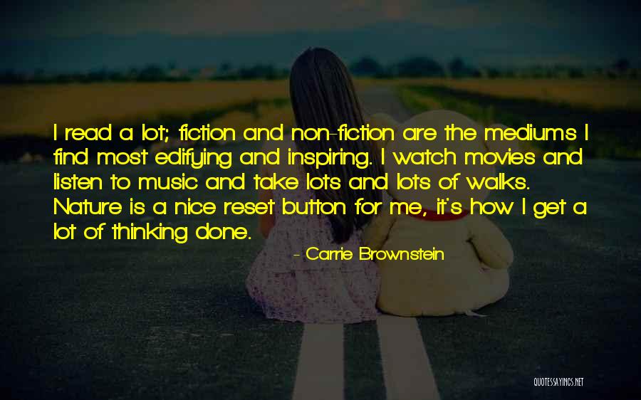 Watch And Listen Quotes By Carrie Brownstein