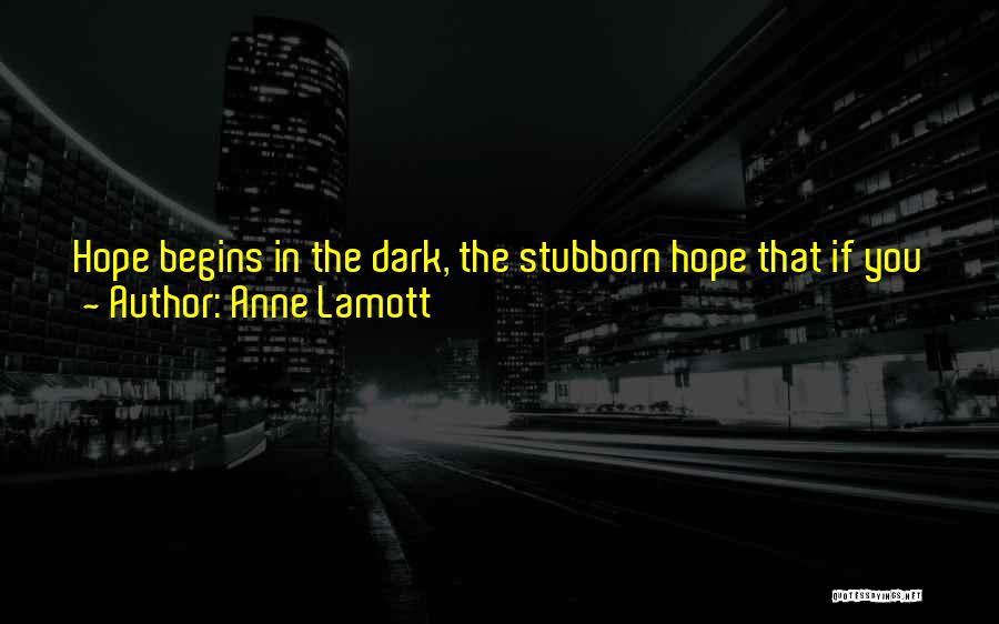 Watch And Wait Quotes By Anne Lamott