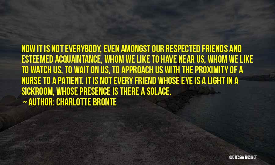 Watch And Wait Quotes By Charlotte Bronte