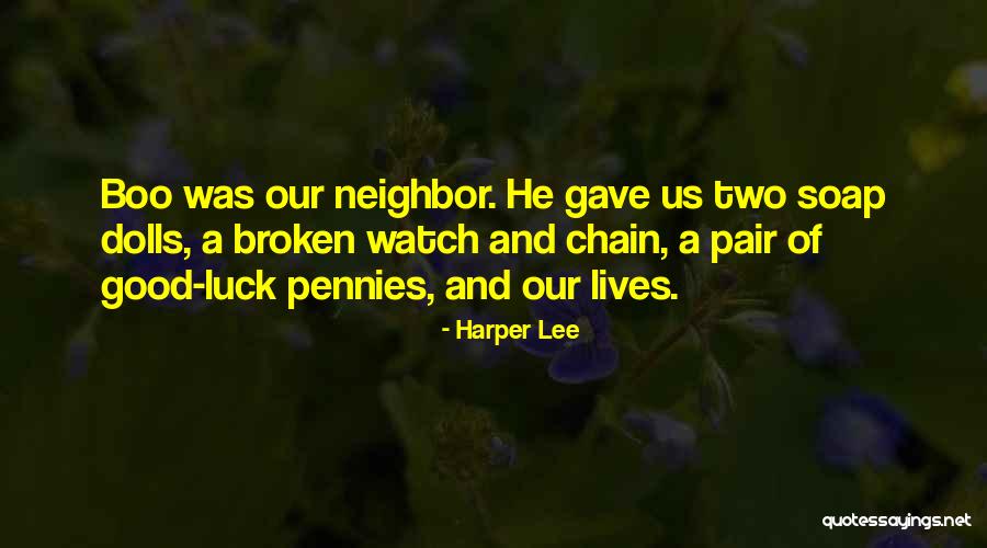Watch Chain Quotes By Harper Lee Watch Chain Quotes By Harper Lee