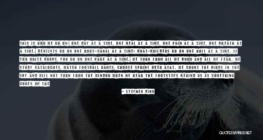 Watch How You Say Things Quotes By Stephen King Watch How You Say Things Quotes By Stephen King