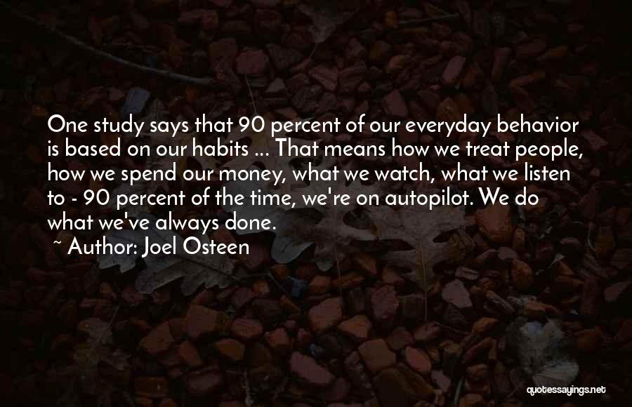 Watch How You Treat Others Quotes By Joel Osteen