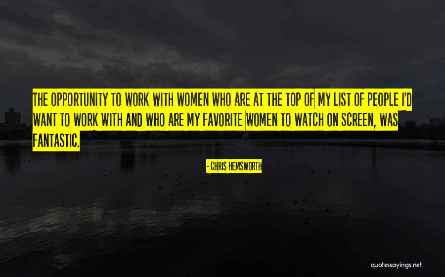 Watch List Quotes By Chris Hemsworth Watch List Quotes By Chris Hemsworth
