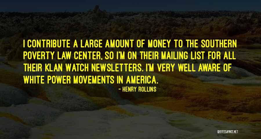 Watch List Quotes By Henry Rollins Watch List Quotes By Henry Rollins