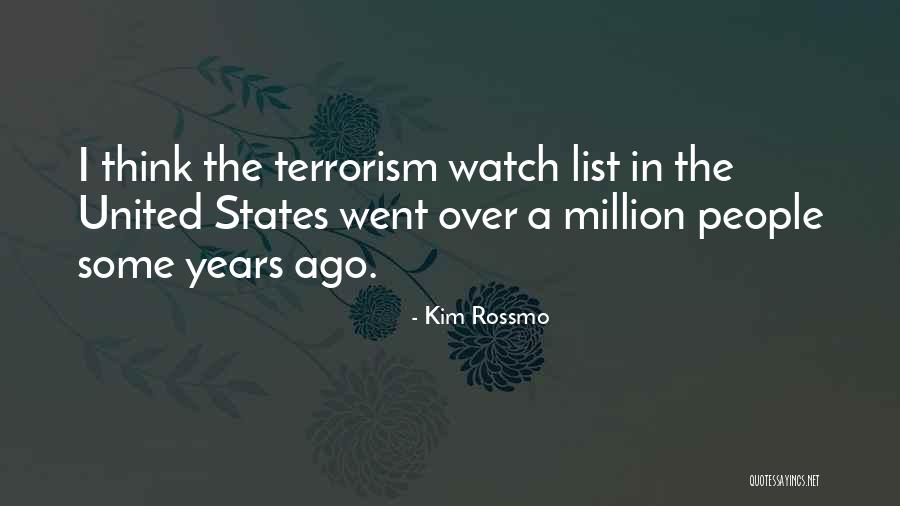 Watch List Quotes By Kim Rossmo Watch List Quotes By Kim Rossmo