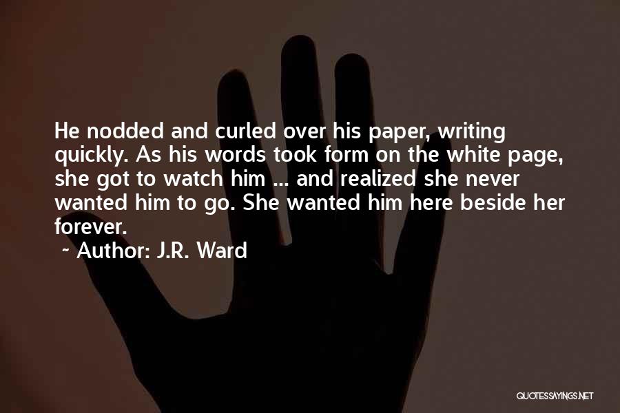 Watch Lover Quotes By J.R. Ward