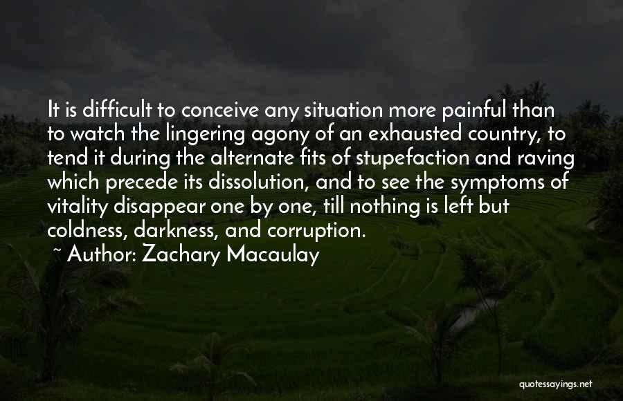 Watch Me Disappear Quotes By Zachary Macaulay