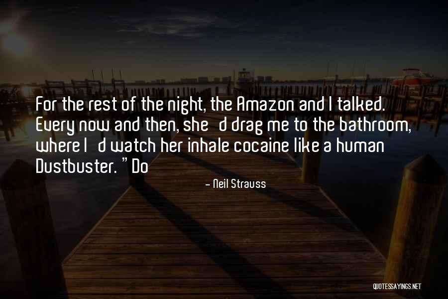 Watch Me Do Me Quotes By Neil Strauss Watch Me Do Me Quotes By Neil Strauss
