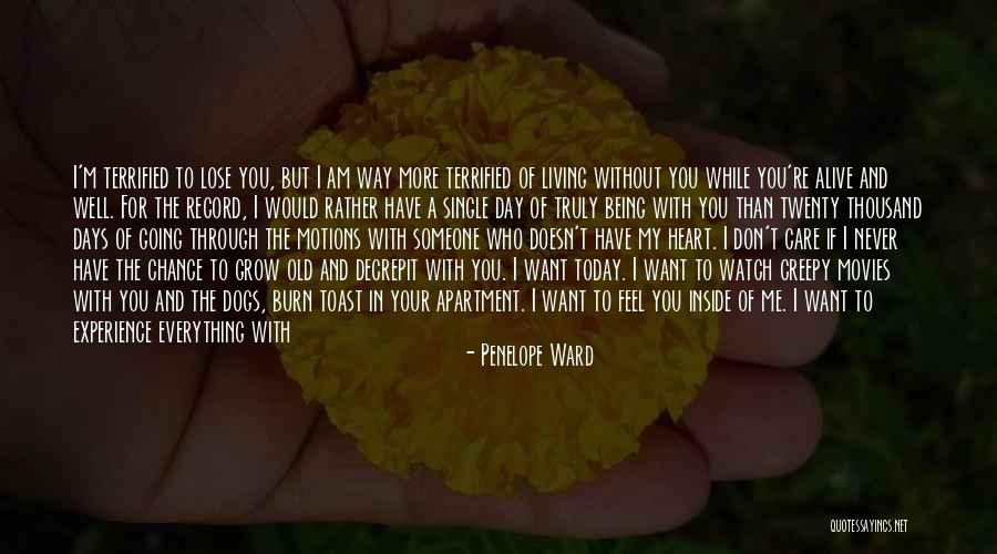 Watch Me Grow Quotes By Penelope Ward