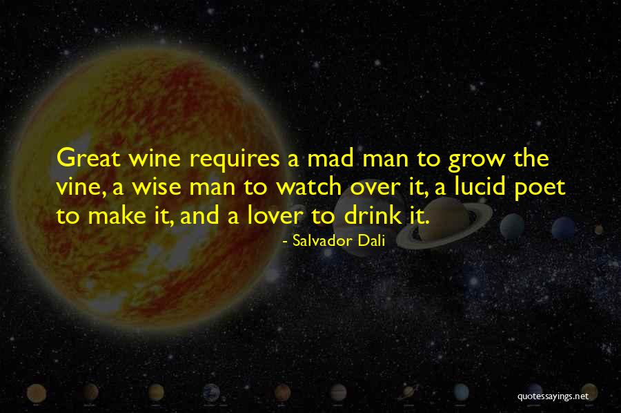 Watch Me Grow Quotes By Salvador Dali