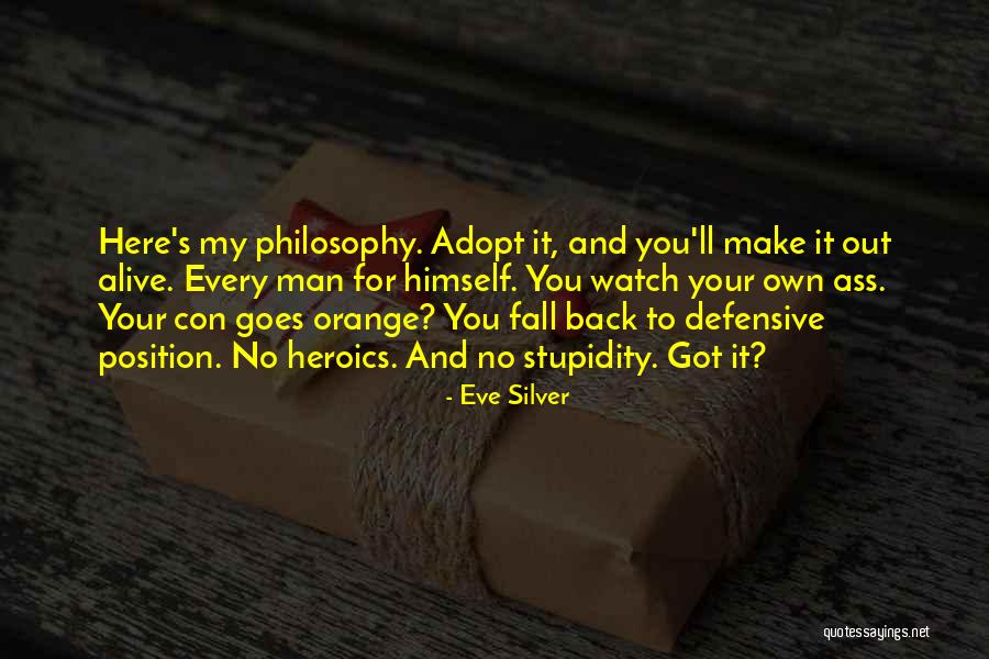 Watch My Back Quotes By Eve Silver Watch My Back Quotes By Eve Silver