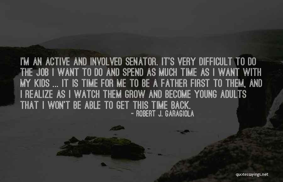 Watch My Back Quotes By Robert J. Garagiola Watch My Back Quotes By Robert J. Garagiola