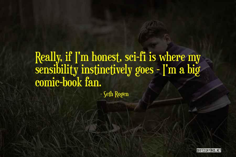 Watch Out For Girls That Will Fight Back Quotes By Seth Rogen Watch Out For Girls That Will Fight Back Quotes By Seth Rogen