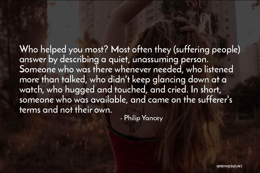 Watch Out For The Quiet Ones Quotes By Philip Yancey Watch Out For The Quiet Ones Quotes By Philip Yancey
