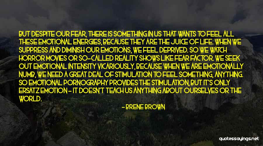Watch Out World Quotes By Brene Brown