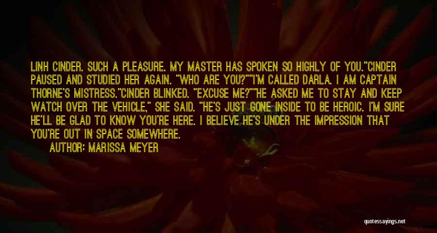 Watch Over Her Quotes By Marissa Meyer