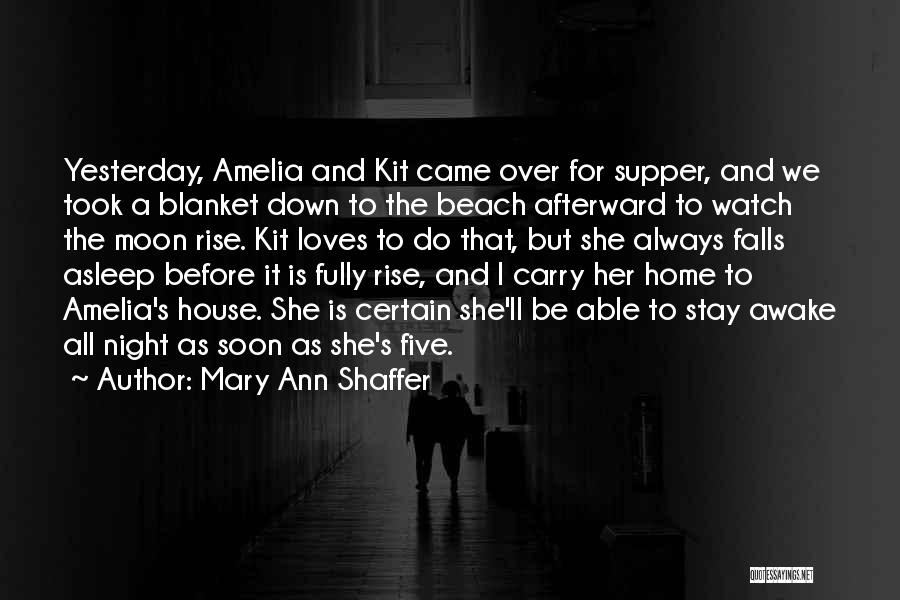 Watch Over Her Quotes By Mary Ann Shaffer