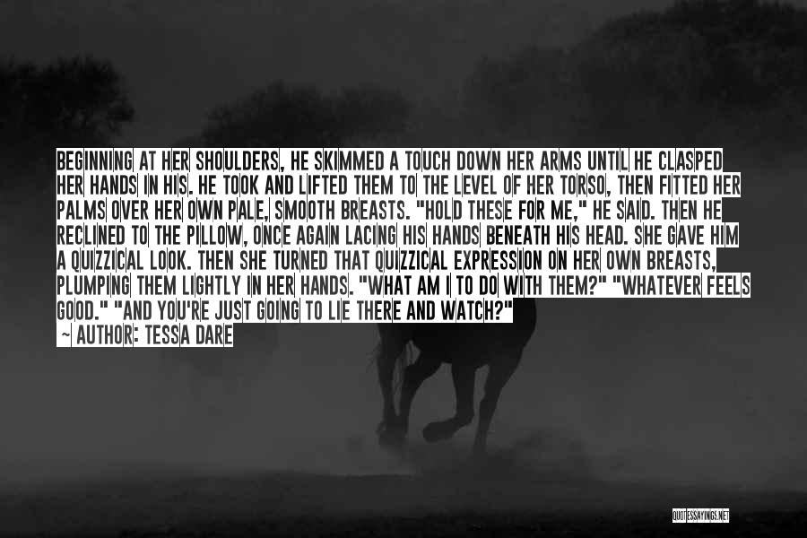 Watch Over Her Quotes By Tessa Dare