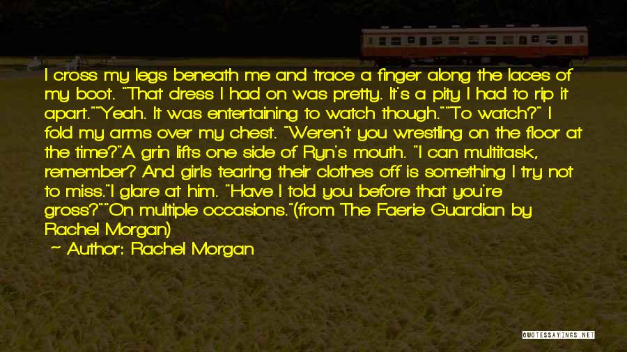 Watch Over Me Quotes By Rachel Morgan