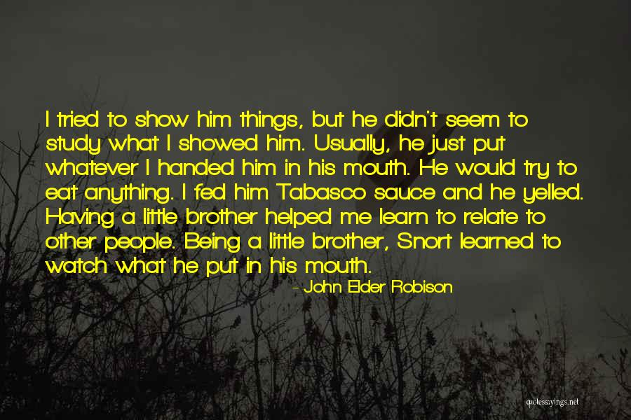 Watch Over My Baby Quotes By John Elder Robison Watch Over My Baby Quotes By John Elder Robison