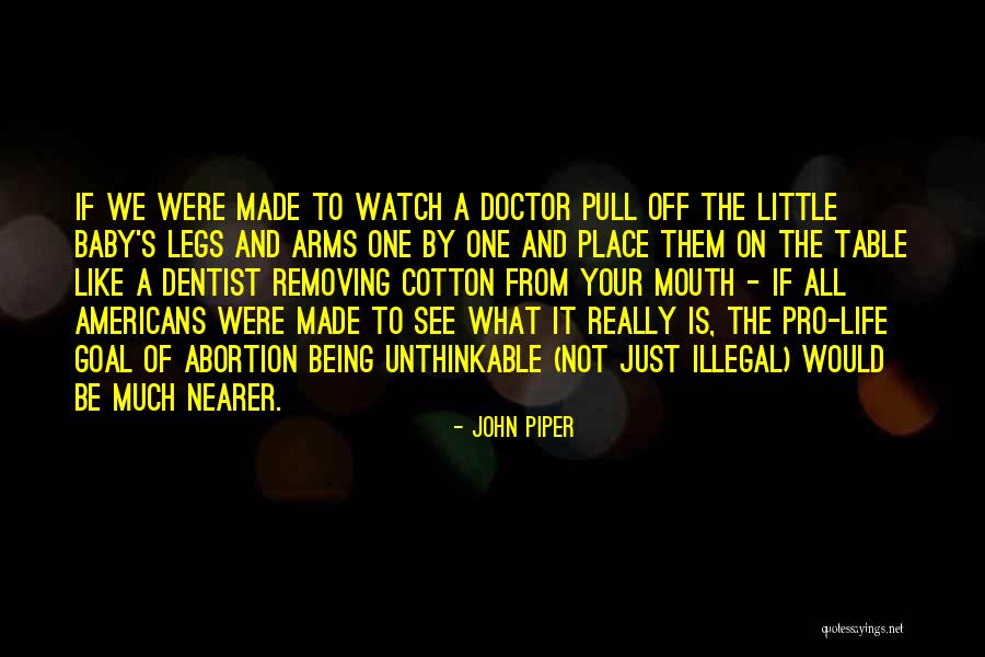 Watch Over My Baby Quotes By John Piper Watch Over My Baby Quotes By John Piper