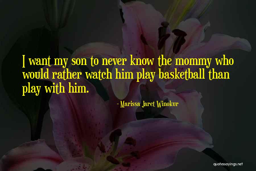 Watch Over My Son Quotes By Marissa Jaret Winokur Watch Over My Son Quotes By Marissa Jaret Winokur