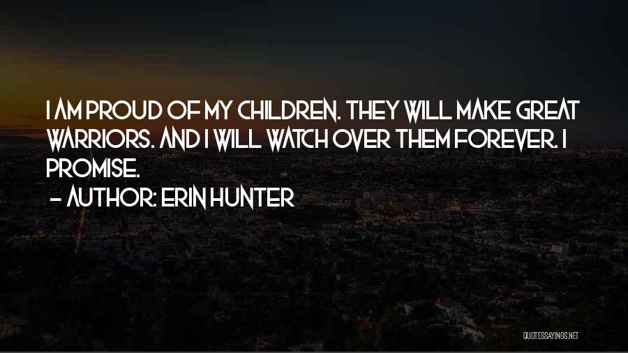 Watch Over Quotes By Erin Hunter