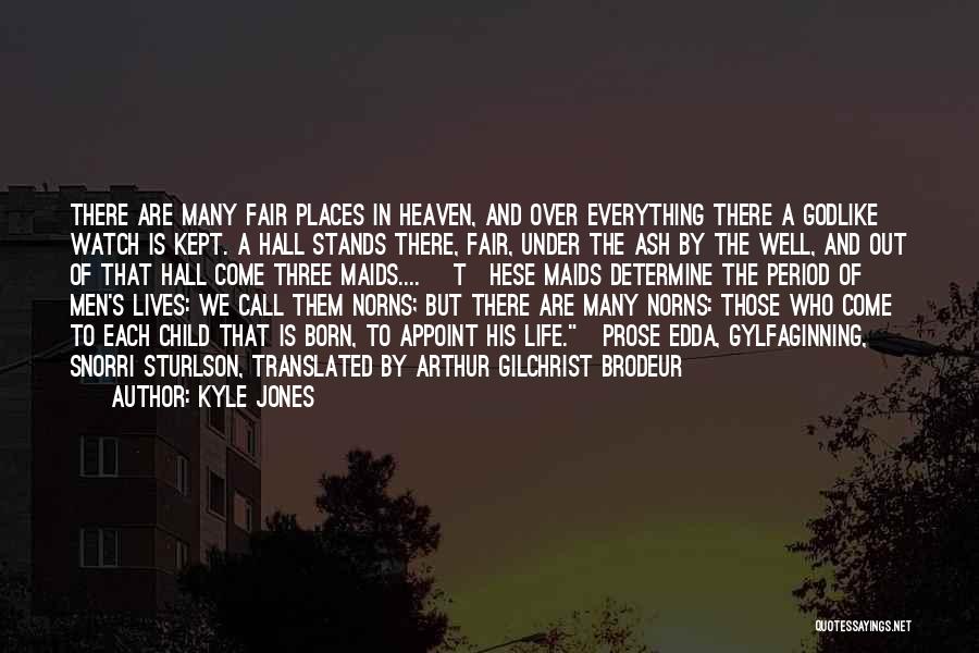 Watch Over Quotes By Kyle Jones