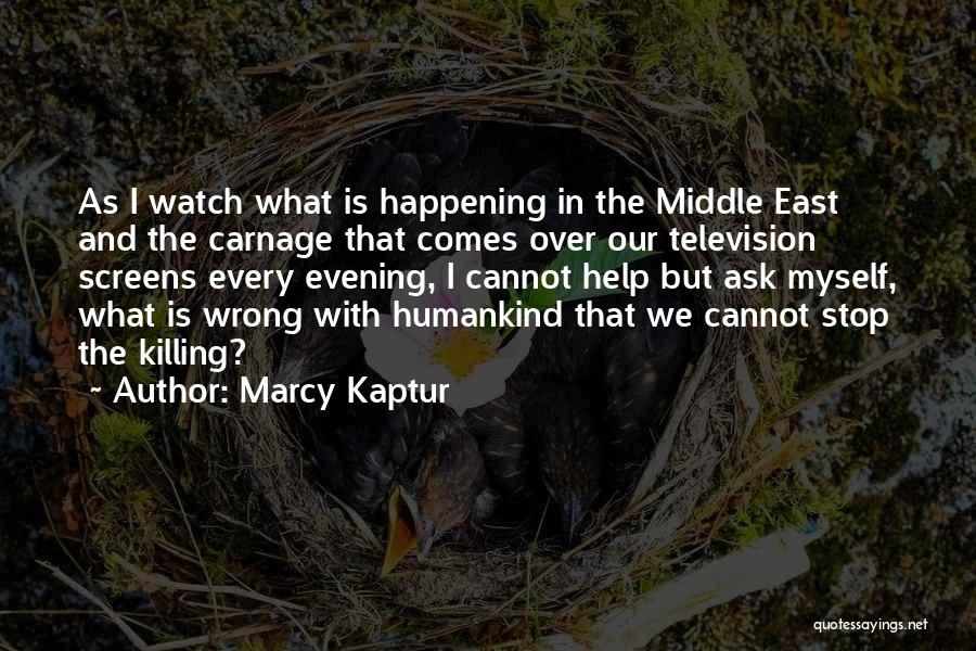 Watch Over Quotes By Marcy Kaptur