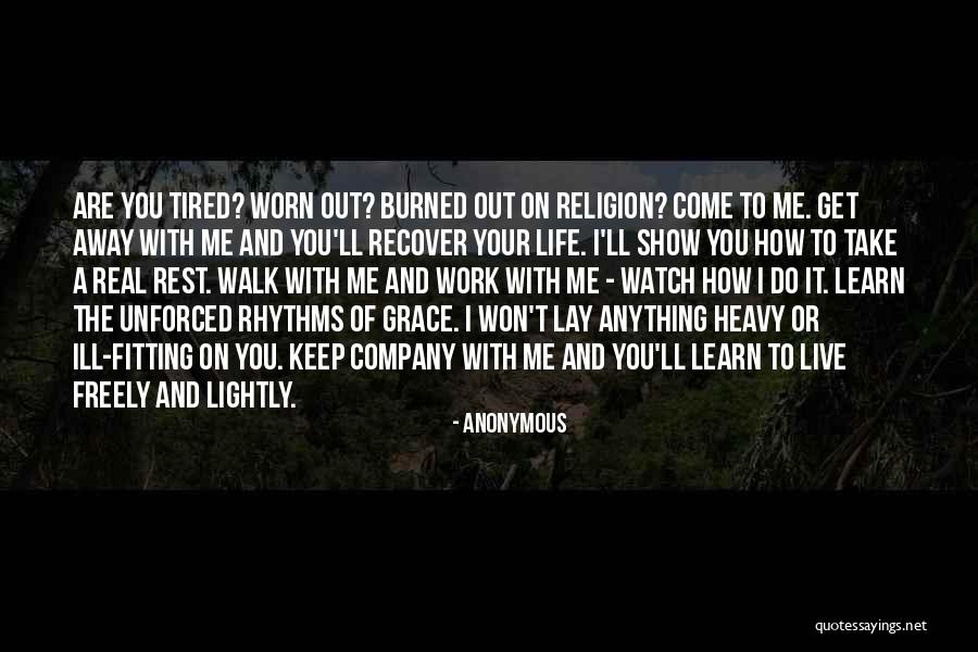 Watch The Company You Keep Quotes By Anonymous Watch The Company You Keep Quotes By Anonymous