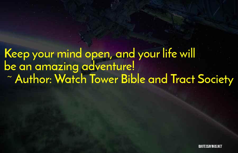 Watch Tower Bible And Tract Society Quotes 2076710