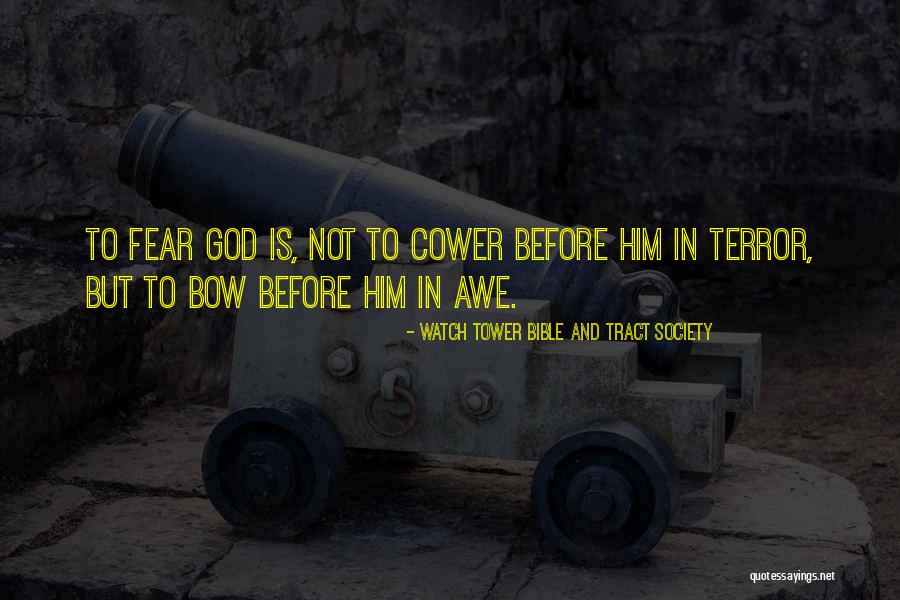Watch Tower Bible And Tract Society Quotes 713852 Watch Tower Bible And Tract Society Quotes 713852